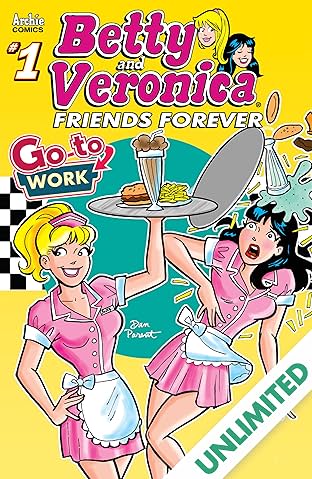 Betty & Veronica Friends Forever: Go To Work
